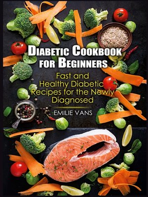 cover image of Diabetic Cookbook For Beginners